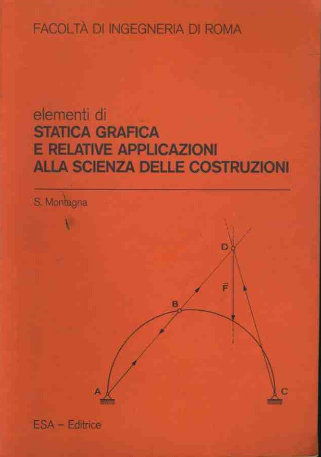Elementi di statistica grafica e relative applicazioni alla scienza delle costruzioni - copertina