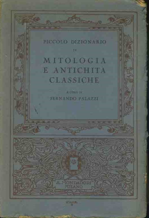 Piccolo dizionario di  mitologia e antichità classiche - copertina