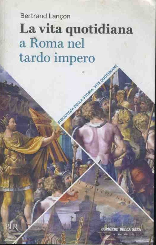 La vita quotidiana a Roma nel tardo impero - copertina