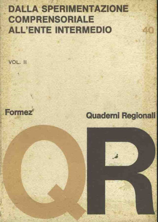 Dalla sperimentazione comprensoriale all'ente intermedio. 2 volumi - copertina