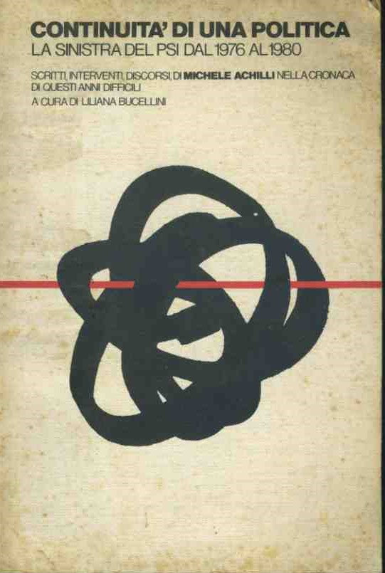 Continuità di una politica. La sinistra del PSI dal 1976 al 1980 - copertina
