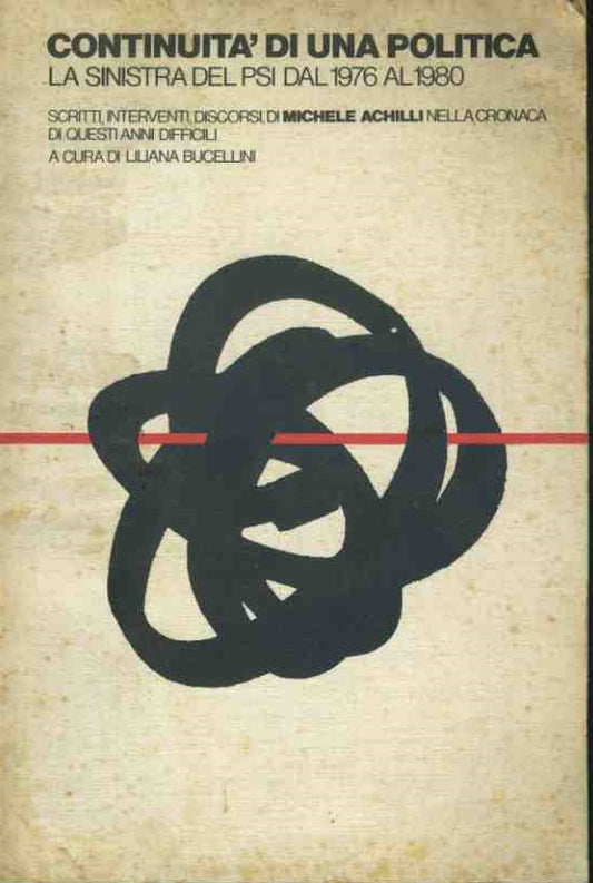 Continuità di una politica. La sinistra del PSI dal 1976 al 1980 - copertina