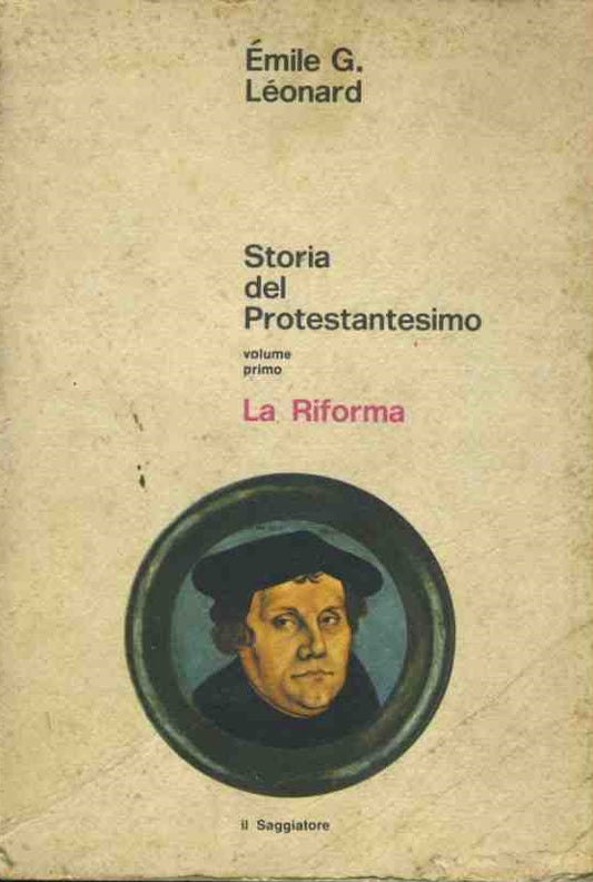 Storia del protestantesimo. I. La riforma - copertina