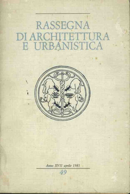 Rassegna di architettura e urbanistica. Anno XVII aprile 1981 - copertina