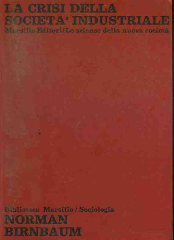 La crisi della società industriale - copertina