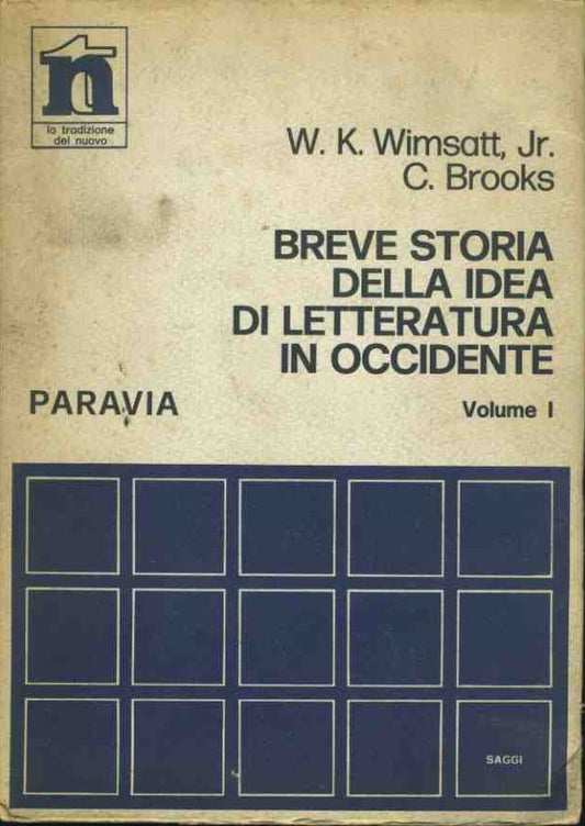 Breve storia della idea di letteratura in Occidente. Vol. I - copertina