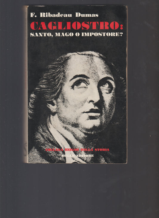 Cagliostro: santo, mago o impostore? - copertina