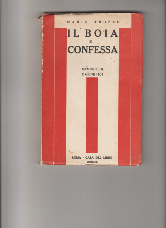 Il boia si confessa. Memorie di carnefici - copertina