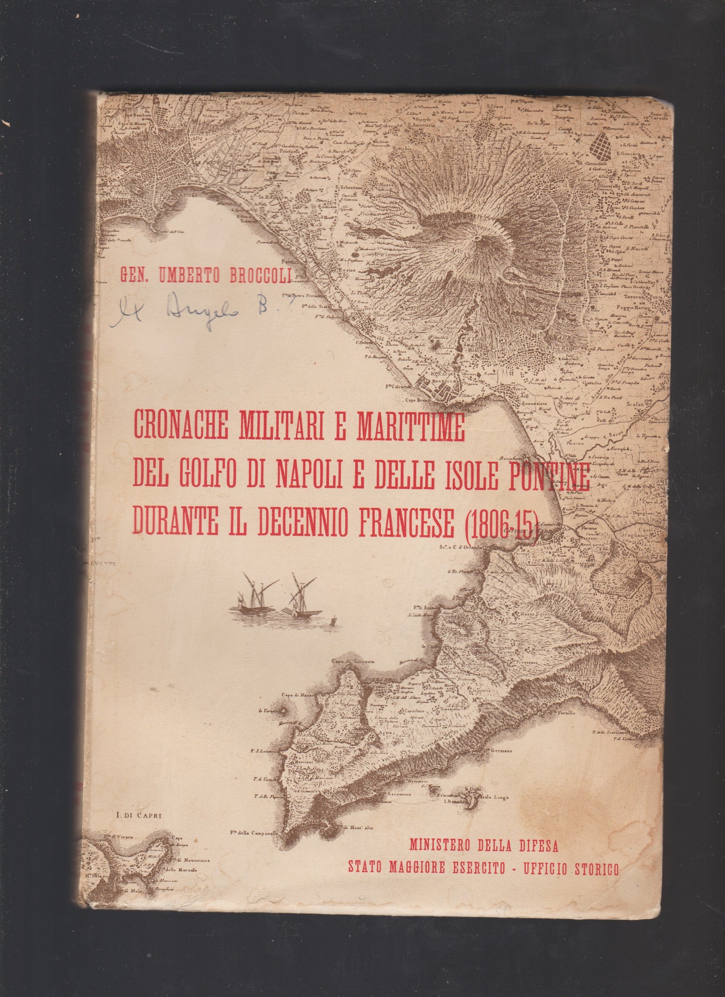 Cronache Militari E Marittime Del Golfo Di Napoli E Delle Isole Pontine Durante Il Decennio Francese (1806-15) - copertina