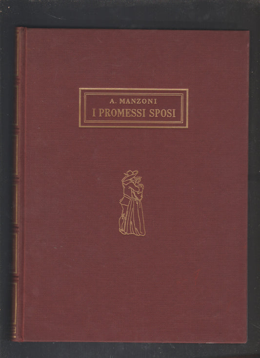 I PROMESSI SPOSI storia milanese del secolo XVII - copertina