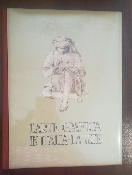 L'arte grafica in Italia - La ILTE - copertina