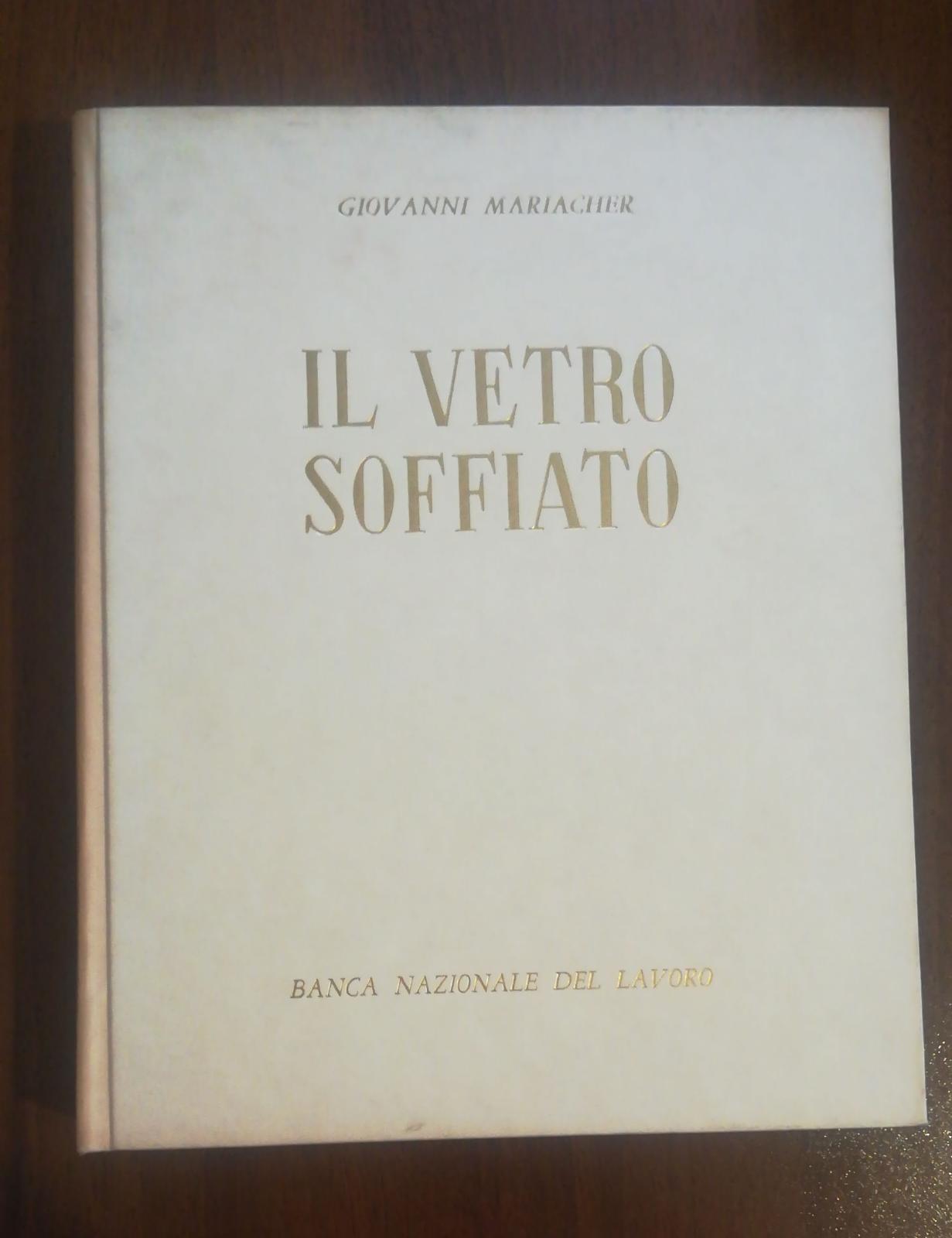 Il vetro soffiato: da Roma antica a Venezia - copertina