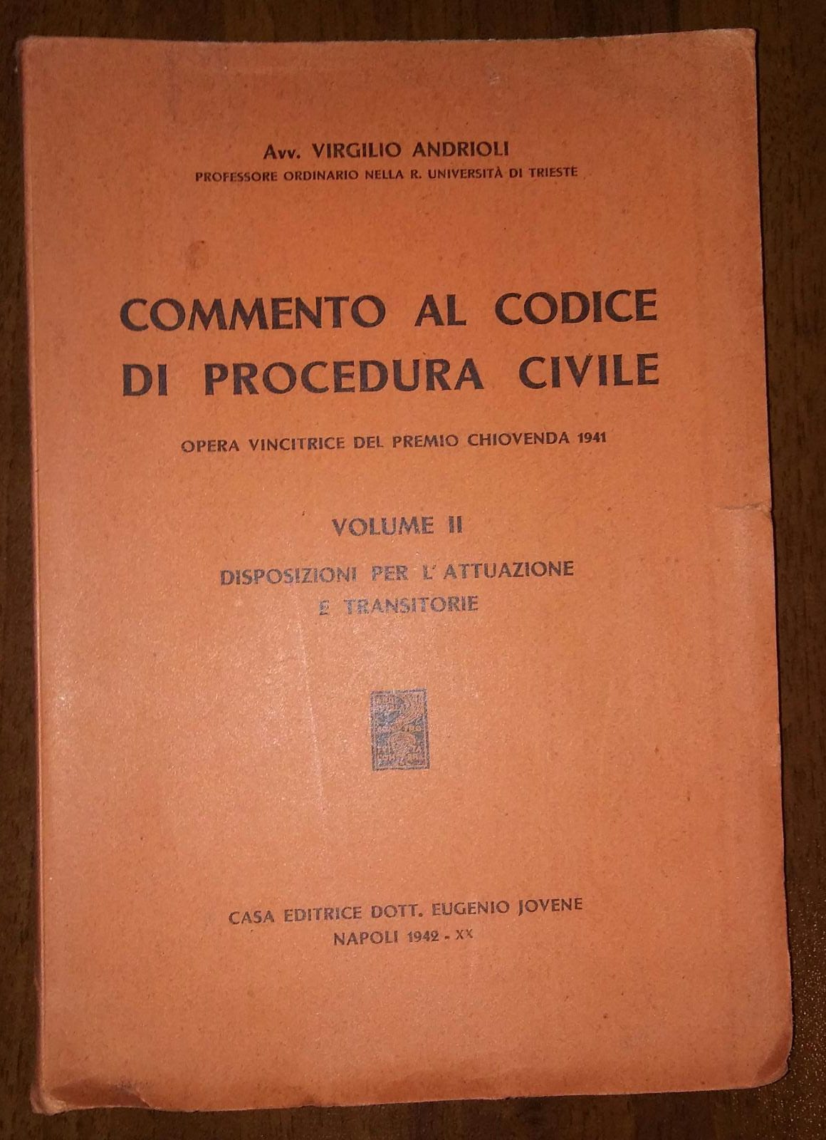 COMMENTO AL CODICE DI PROCEDURA CIVILE VOL.II DISPOSIZIONI PER L'ATTUAZIONE E TRANSITORIE - copertina