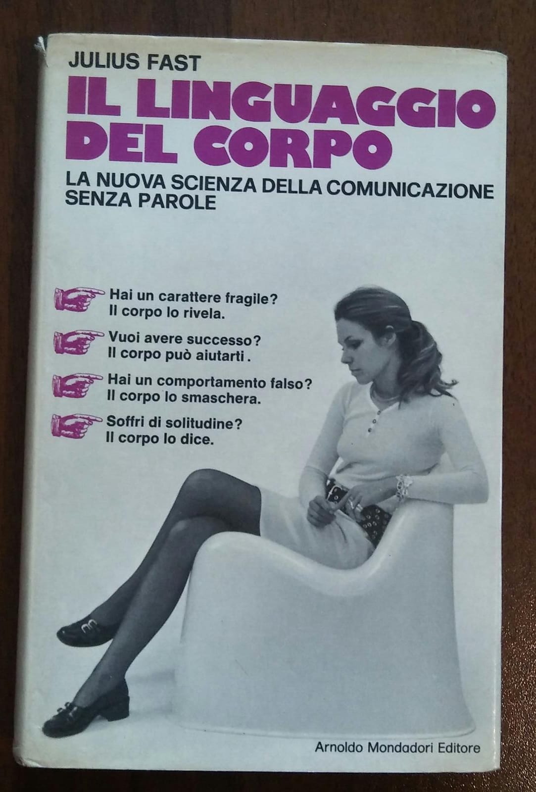 Il linguaggio del corpo la nuove scienza della comunicazione senza parole - copertina