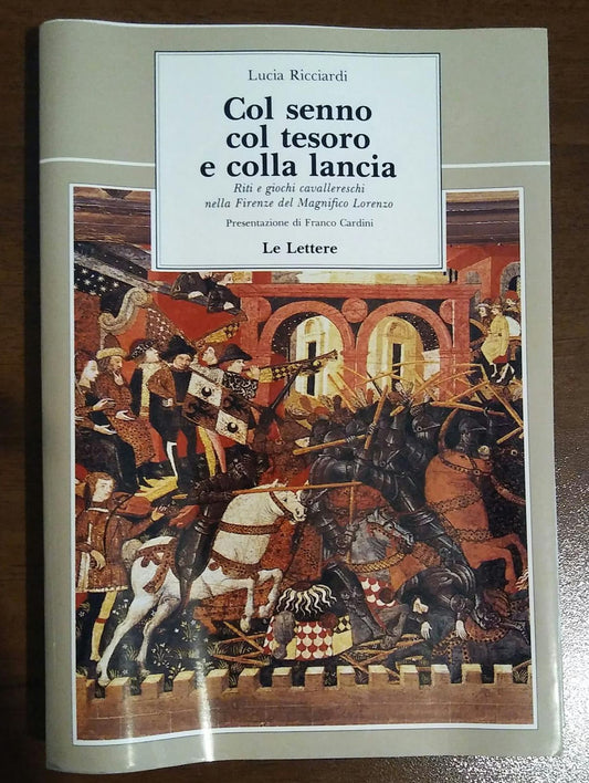 Col senno col tesoroe colla lancia - copertina