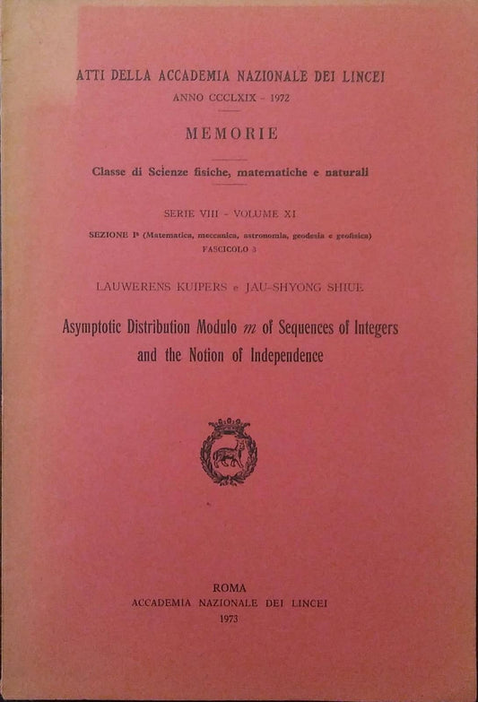 ASYMPTOTIC DISTRIBUITION MODULO M OF SEQUENCES OF INTERGERS AND THE NOTION OF INDEPENDENCE - copertina