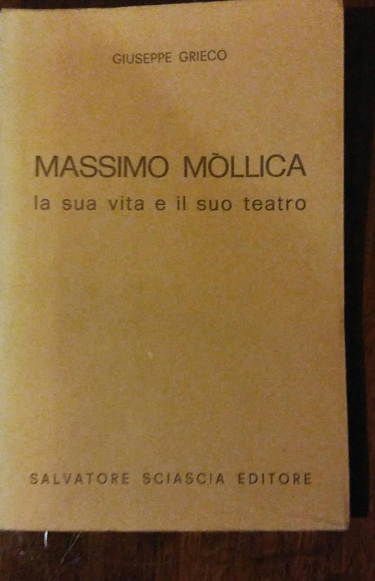 MASSIMO MOLLICA LA SUA VITA E IL SUO TEATRO - copertina