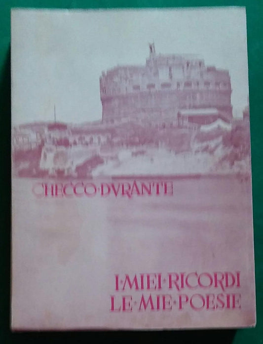I Miei Ricordi Le Mie Poesie. AUTOGRAFATO. - copertina