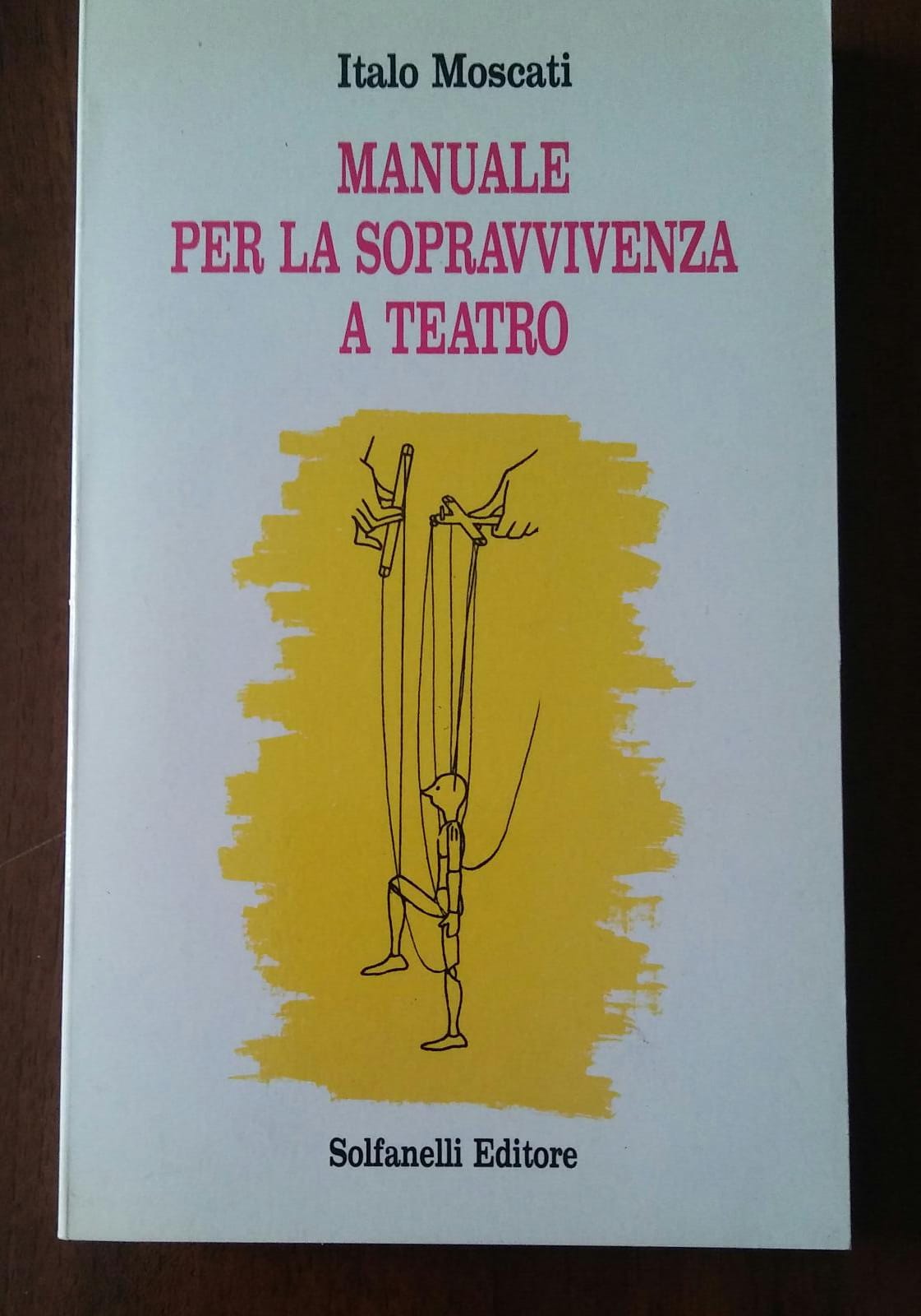 Manuale per la sopravvivenza a teatro. - copertina