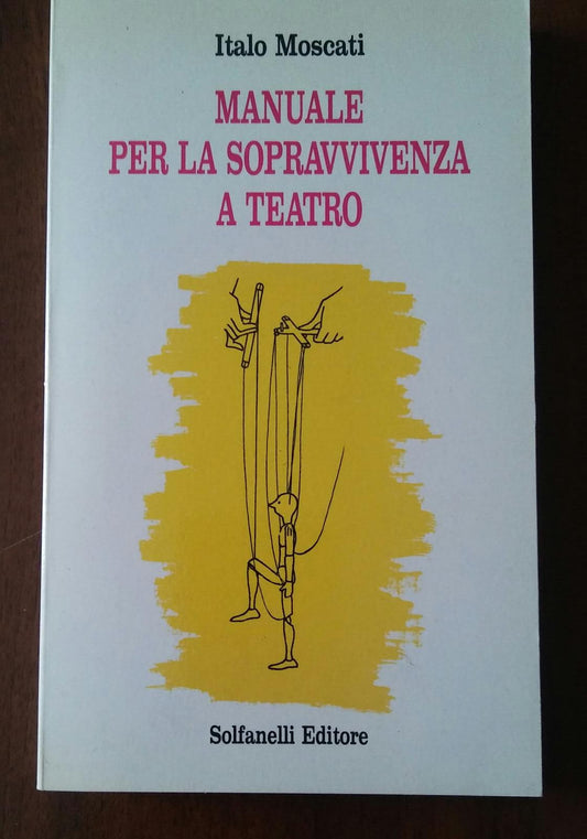 Manuale per la sopravvivenza a teatro. - copertina
