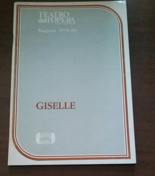 TEATRO DELL'OPERA STAGIONE 1979-80  GISELLE - copertina
