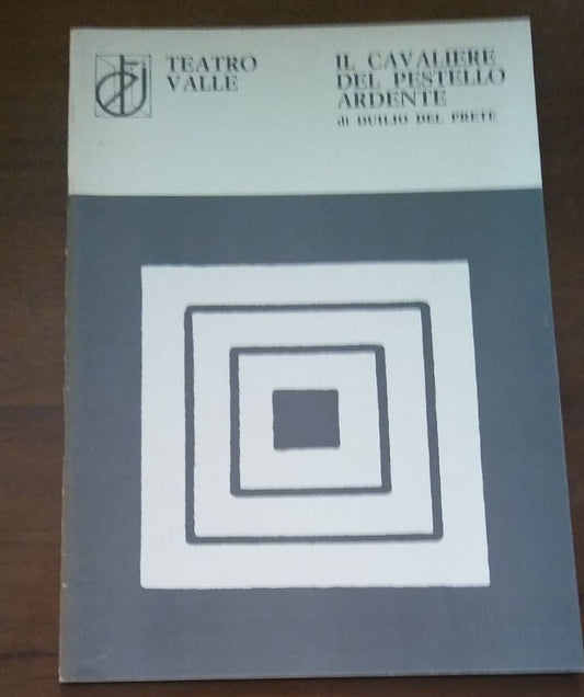 TEATRO VALLE IL CAVALIERI DEL PESTELLO ARDENTE - copertina