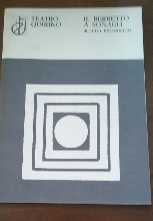 TEATRO QUIRINO IL BERRETTO  A SONAGLI - copertina