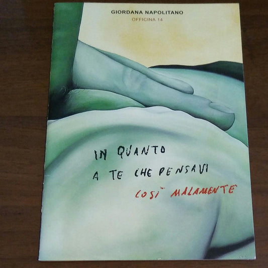 IN QUANTO A TE CHE PENSAVI COSI MALAMENTE - copertina