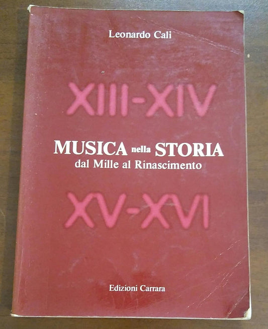MUSICA NELLA STORIA DAL MILLE AL RINASCIMENTO - copertina