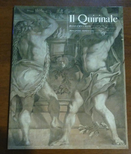 IL QUIRINALE (RIVISTA D'ARTE E STORIA, ANNO PRIMO, NUMERO1) - copertina