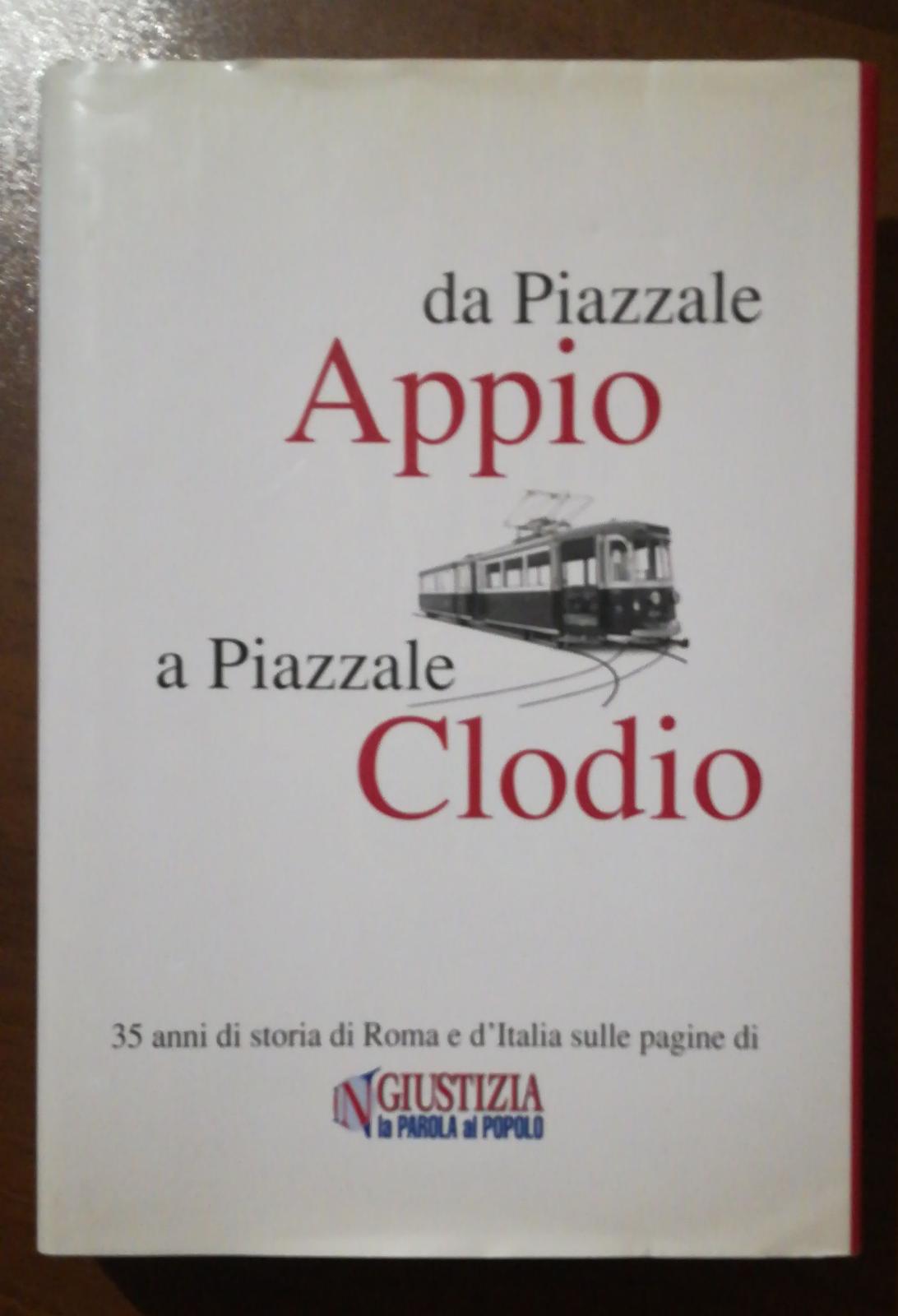 DA PIAZZALE APPIO A PIAZZALE CLODIO - copertina