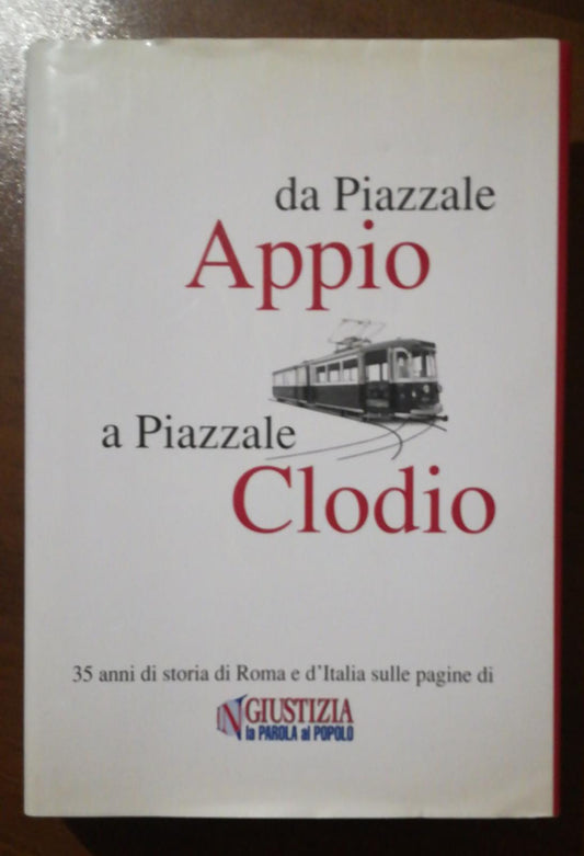 DA PIAZZALE APPIO A PIAZZALE CLODIO - copertina