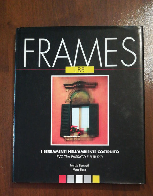 I SERRAMENTI NELL'AMBIENTE COSTRUITO - copertina