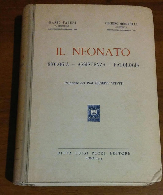 Il neonato : biologia, assistenza, patologia - copertina