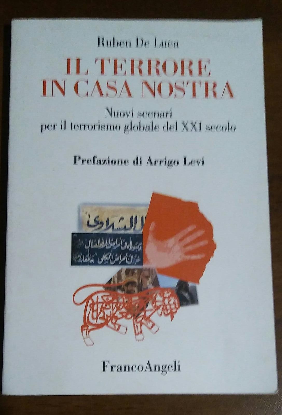 Il terrore in casa nostra. Nuovi scenari per il terrorismo globale del XXI - copertina