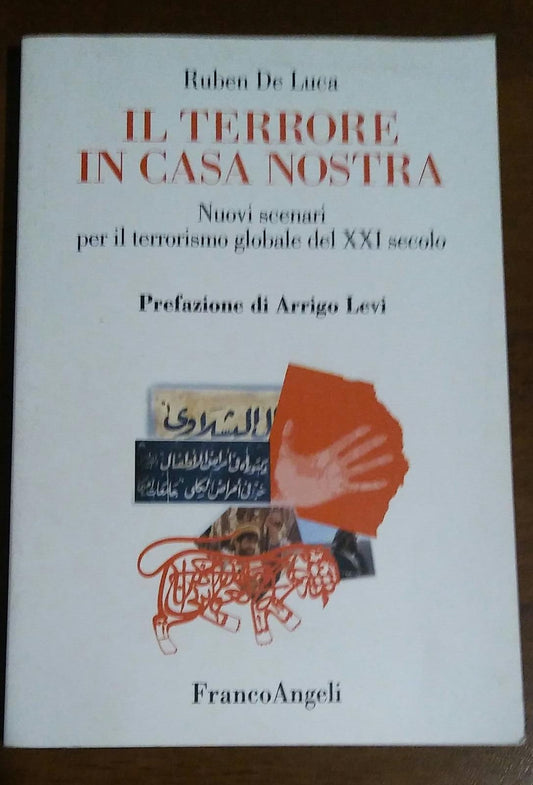 Il terrore in casa nostra. Nuovi scenari per il terrorismo globale del XXI - copertina