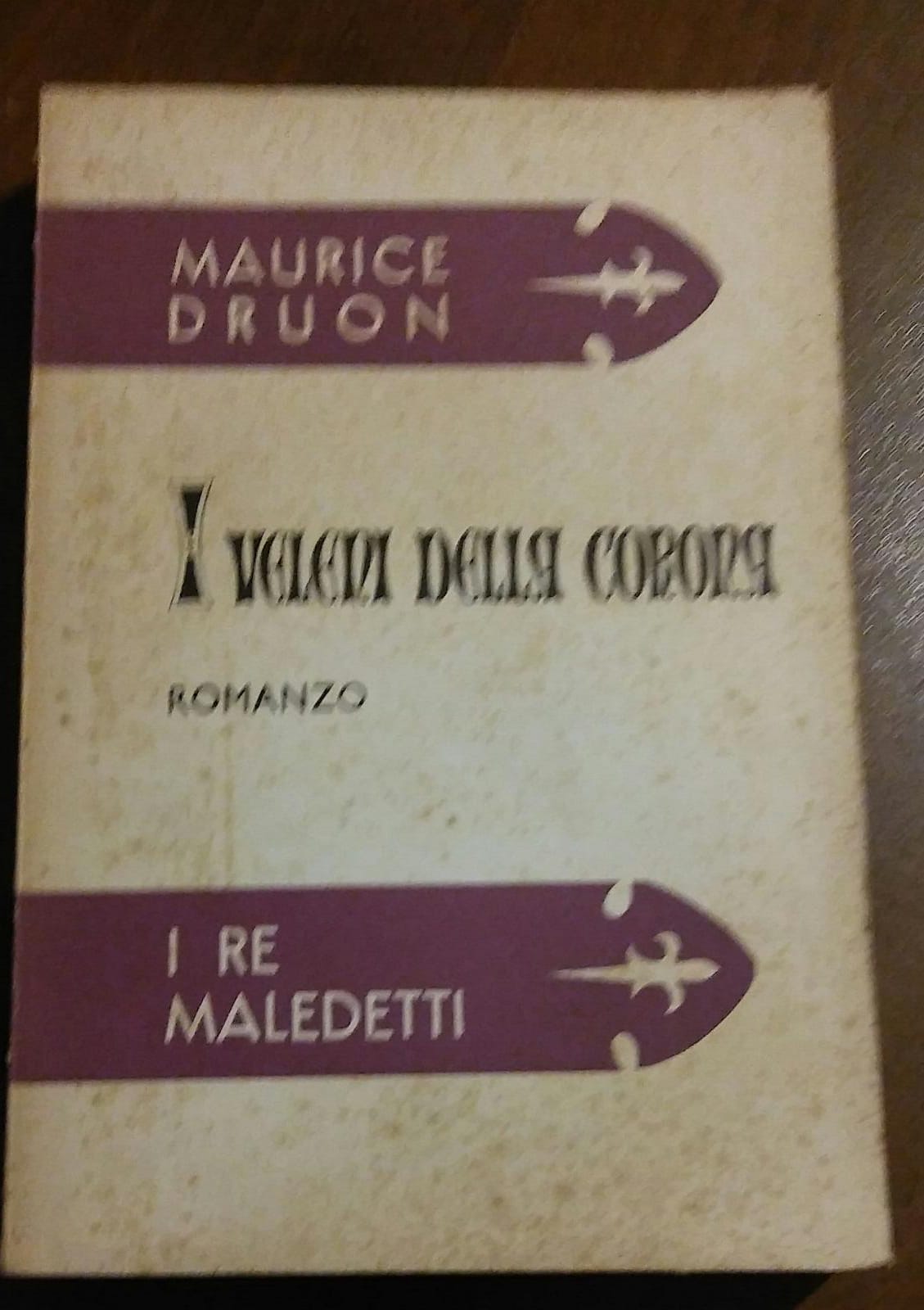 I VELENI DELLA CORONA ROMANZO I RE MALEDETTI - copertina