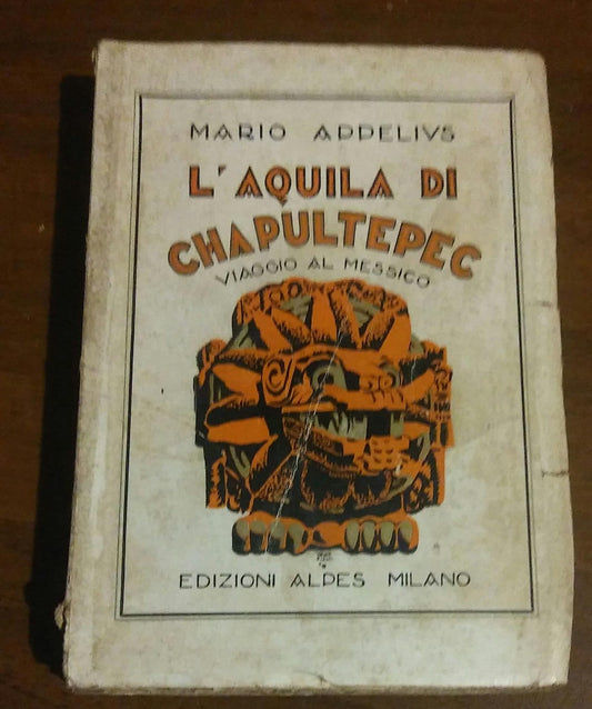 L'aquila di Chapultepec - Viaggio al Messico - copertina