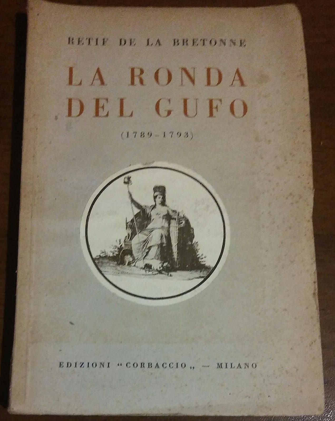 La ronda del gufo : Notti della Rivoluzione. 1789-1793 - copertina