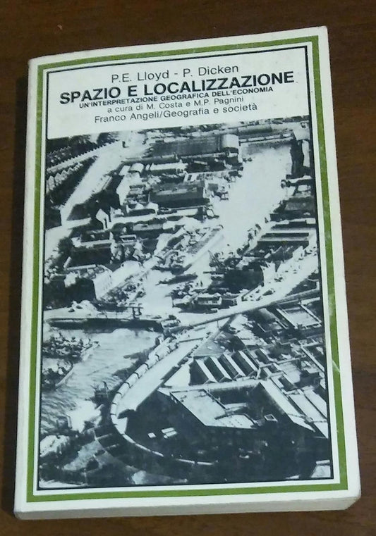 Spazio e localizzazione. Un'interpretazione geografica dell'economia - copertina