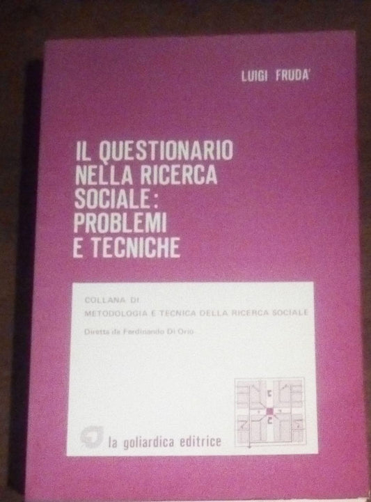 IL QUESTIONARIO NELLA RICERCA SOCIALE :PROBLEMI E TECNICHE - copertina