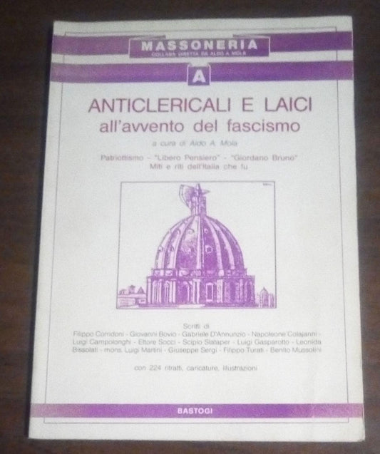 ANTICLERICALE E LAICI ALL'AVVENTO DEL FASCISMO - copertina