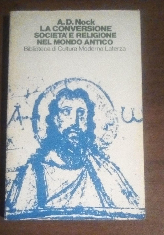 LA CONVERSIONE SOCIETA E RELIGIONE NEL MONDO ANTICO - copertina