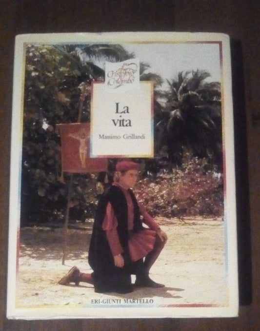 Cristoforo Colombo - La vita - copertina
