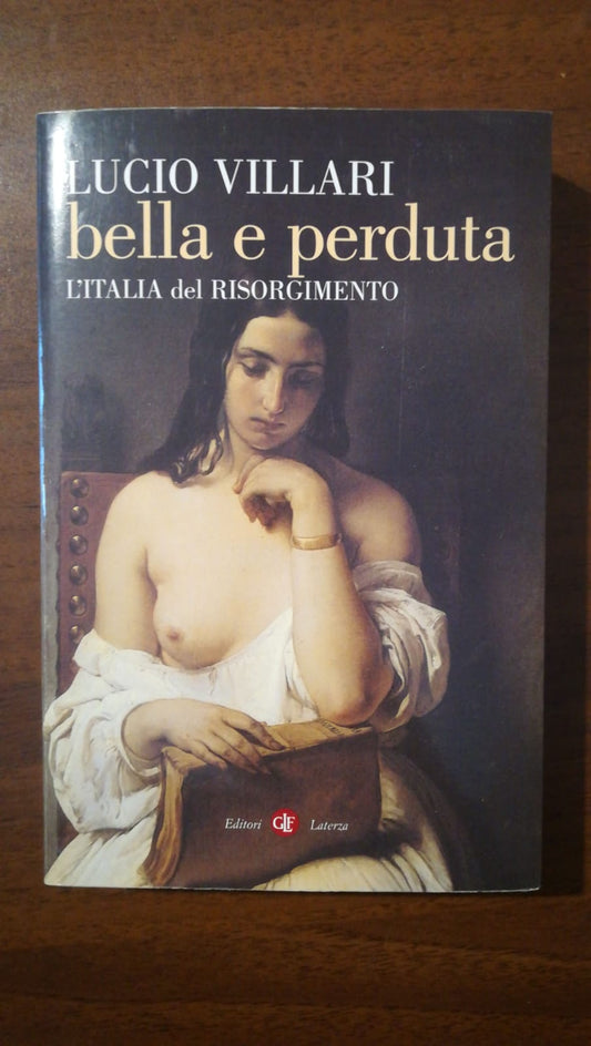 Bella e perduta. L'Italia del Risorgimento - copertina