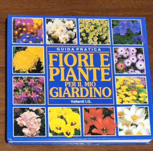 Fiori e piante per il mio giardino - copertina