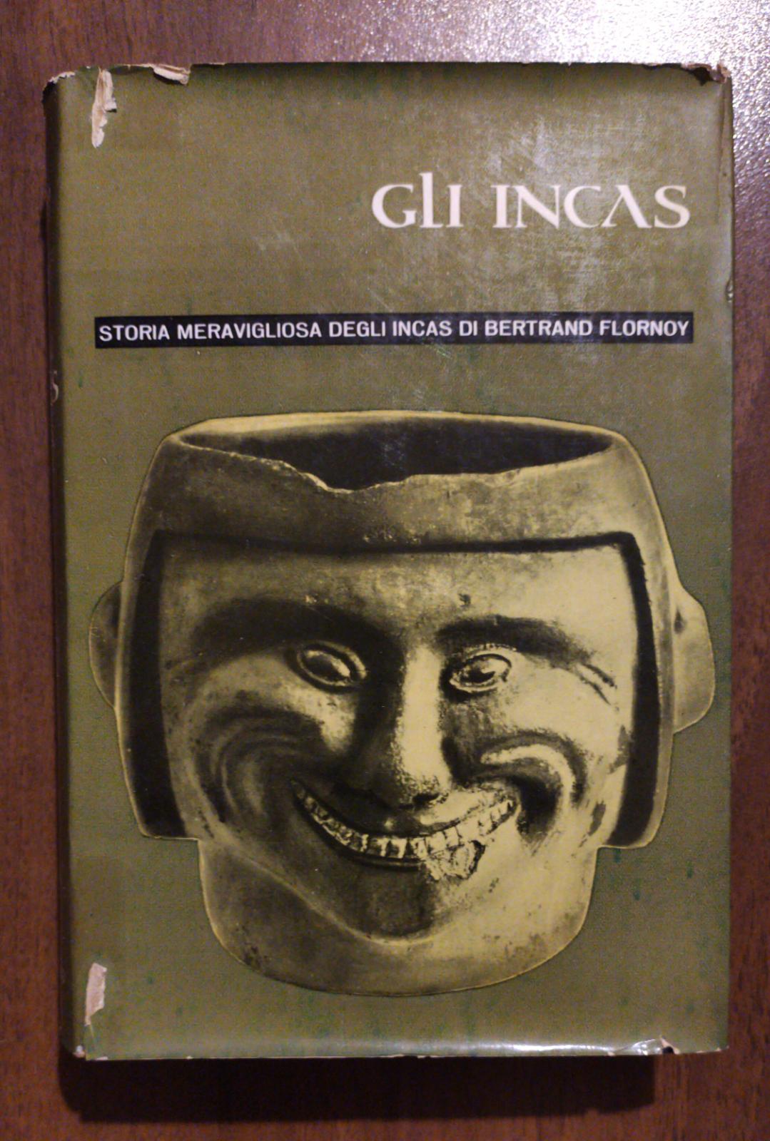 GLI INCAS STORIA MERAVIGLIOSA DEGLI INCAS - copertina