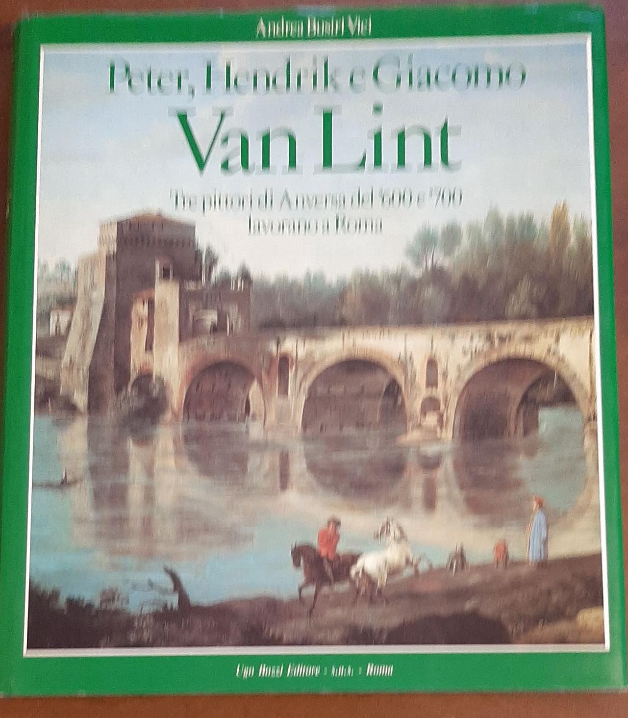 Van Lint. Tre pittori di Anversa del '600 e '700 lavorano a Roma - copertina