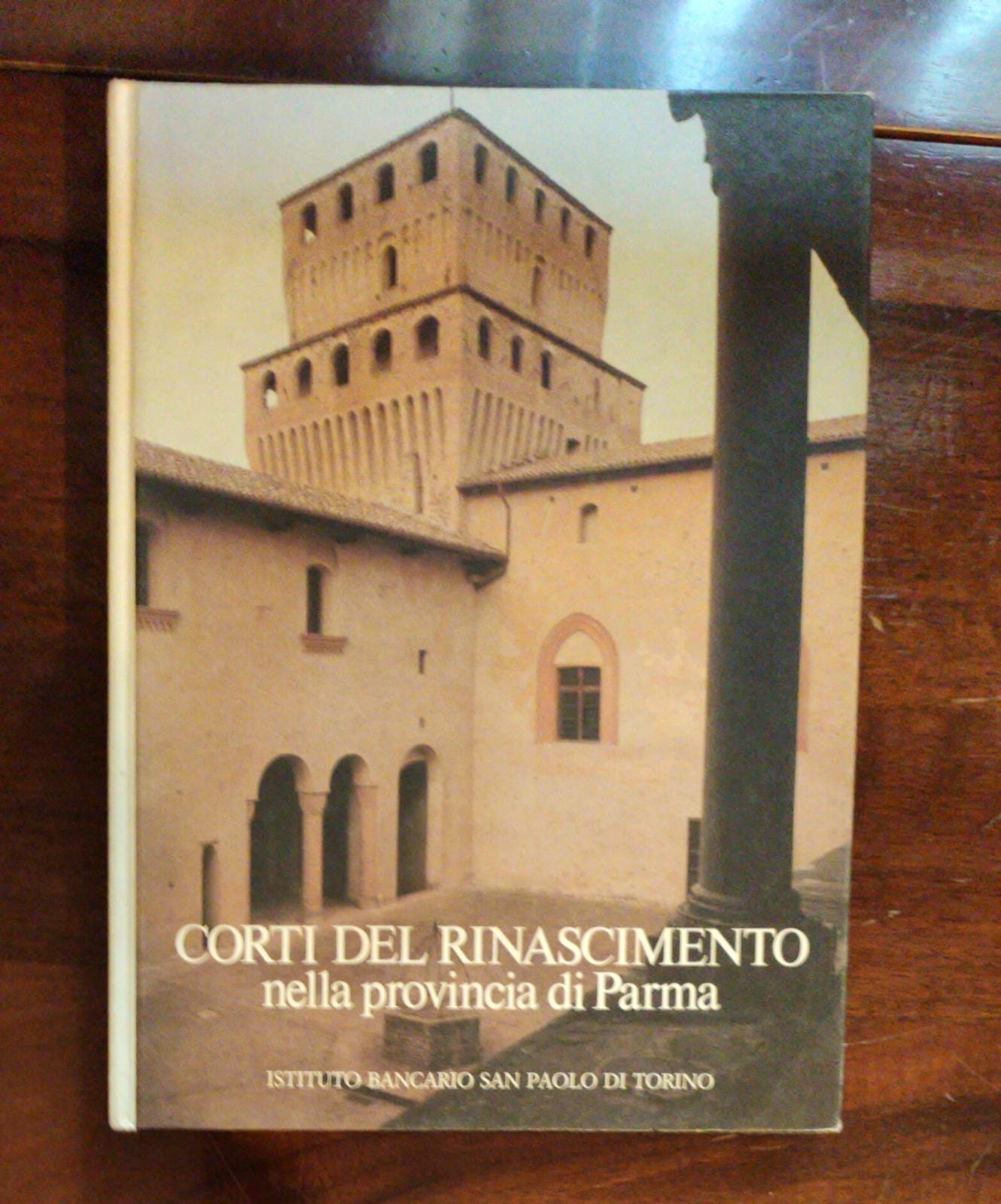 Corti Del Rinascimento Nella Provincia Di Parma - copertina
