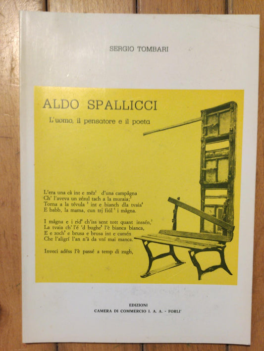 ALDO SPALLICCI L'UOMO,IL PENSATORE E IL POETA - copertina